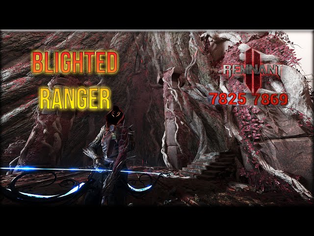 Remnant 2 DLC - This Maybe The HIGHEST BOW DMG| Blighted Ranger(Apocalypse Build Guide)