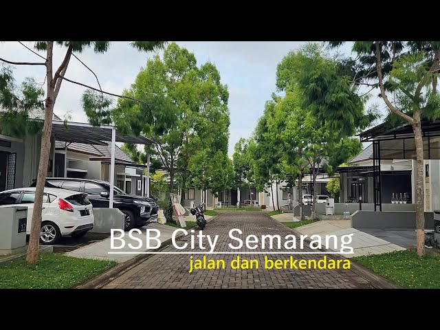 Ride and Walk in BSB City Semarang ! a new urban development for living in Semarang - Central Java