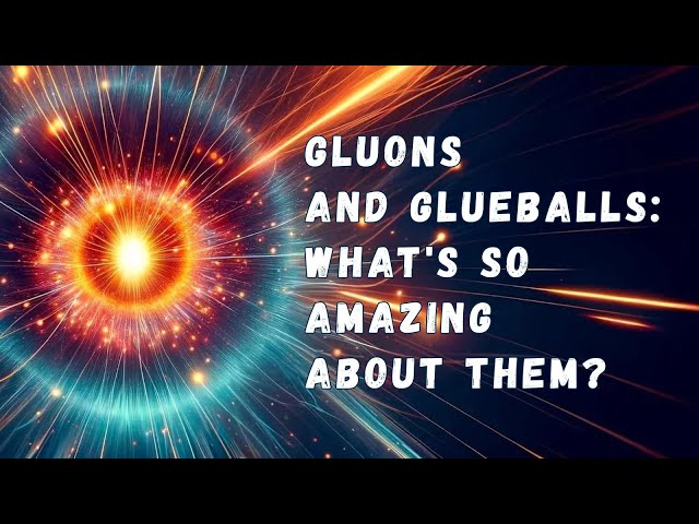 Gluons and Glueballs: What's So Amazing About Them?