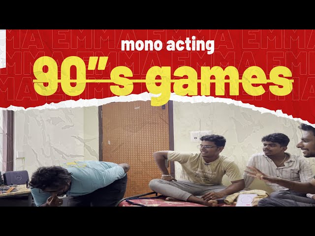 mono acting | 90'S games | series - 1 | vibesangam