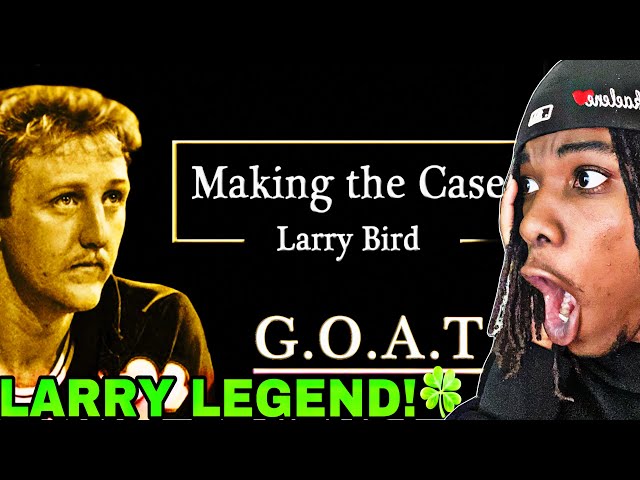Is Larry Bird The GOAT? Making the Case - Larry Bird's Ultimate GOAT Argument!