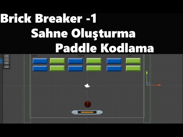 Brick Breaker 1 Oyun Sahne Oluşturma Paddle Kodları