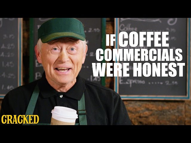 If Coffee Commercials Were Honest - Honest Ads (Starbucks, Coffee Bean, Folgers Parody)