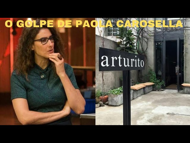 Veja isso!!! A D. Paola Carosella do Master Chef passou a perna nos 7 sócios do Rest. Arturito.