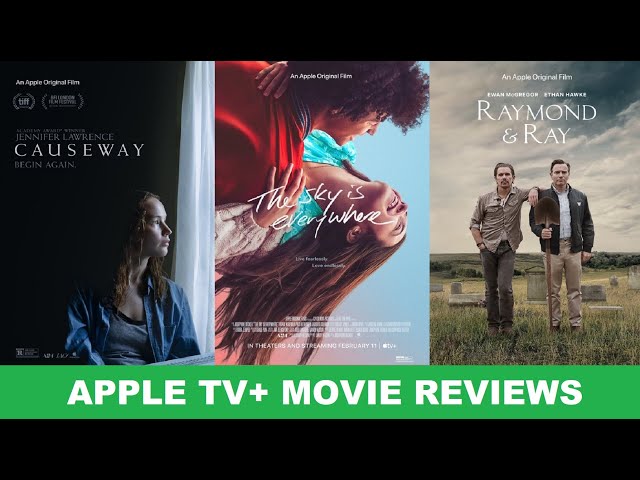 Apple+ Movie Reviews - Causeway, The Sky Is Everywhere, Raymond & Ray