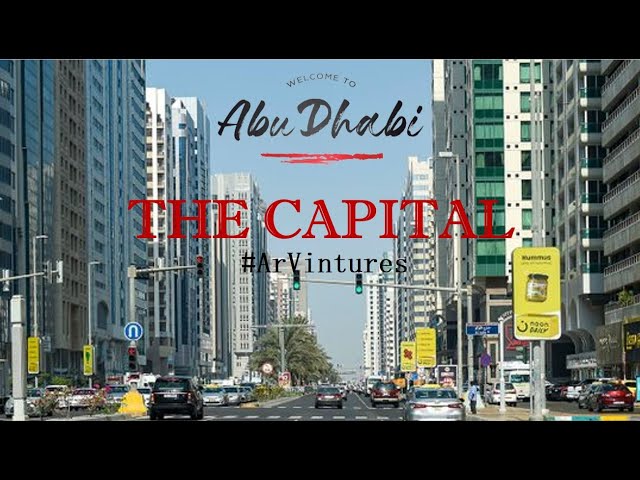 The Capital - Abu Dhabi City! 🇦🇪❤️