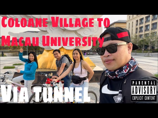 Coloane Village to Macau University Via Tunnel