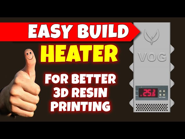 EASY BUILD resin printer heater for BETTER 3D printing