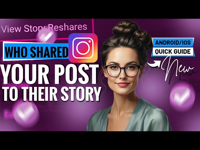 How to See Who Shared Your Instagram Post to Their Story - Quick Guide (2024)