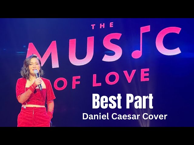 Kyla’s version of Best Part (Daniel Caesar) | The Music of Love Concert