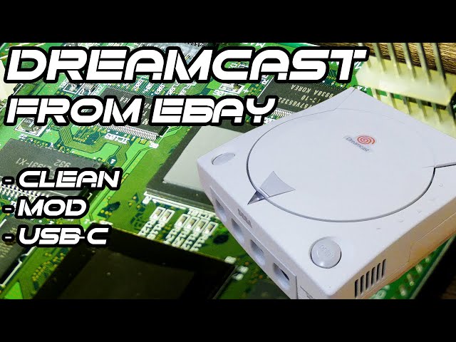 Ebay Dreamcast with a Surprise Inside | Refurb; Recap, Mod - BIOS, Power, USB-C