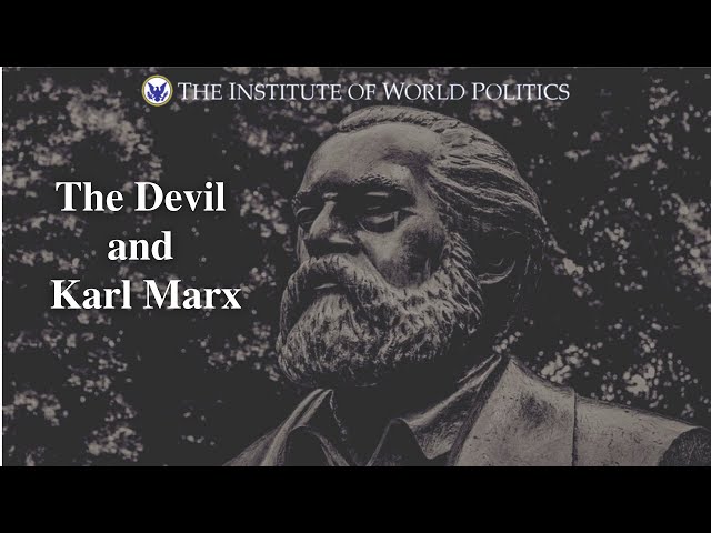The Devil and Karl Marx: Communism’s Long March of Death, Deception, and Infiltration