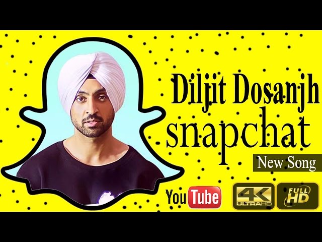 Snapchat (Official HD) | Diljit Dosanjh | Tru Skool | Latest Punjabi Song 2016