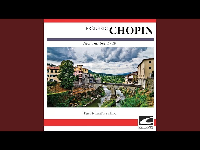 Chopin - Nocturne Op. 9 No. 3 in B major