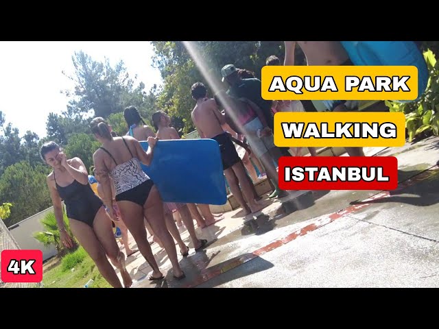 Aqua Park Walking Istanbul -- Aqua Club Dolphin Part 25