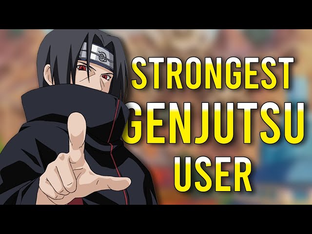 STRONGEST Genjutsu Users Ranked And Explained!