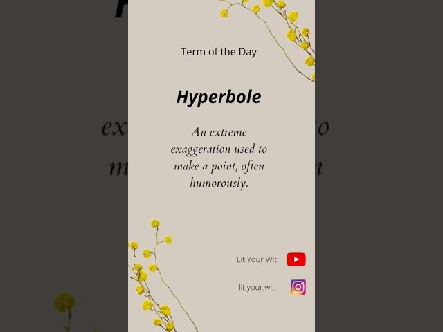 Define Hyperbole | Term of the day | #2022 #literarydevice #dawnvocabulary #hyperbole