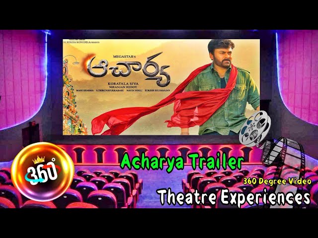 Acharya Movie Trailer 360 Degree Video VR 4k | Megastar Chiranjeevi | Theatre Experiences | Use 🎧