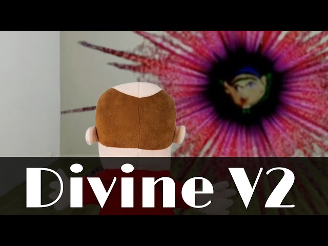 Marvin's Calamity: DIVINE V2 but the lyrics are seperated