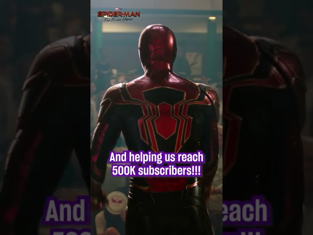 Spider-Man Thanks You For 500K Subscribers! - Spider-Man Far From Home (4K Movie Clip) With Captions