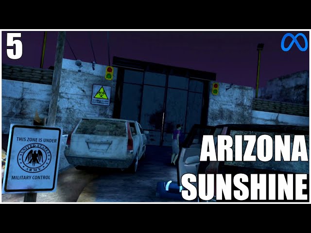 WHAT HAPPENED TO THE MILITARY? | Arizona Sunshine | Part 5