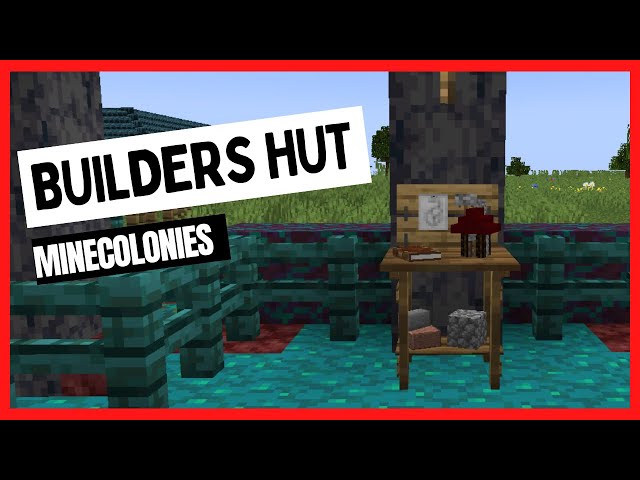 How to Set Up the Builders Hut in Minecraft