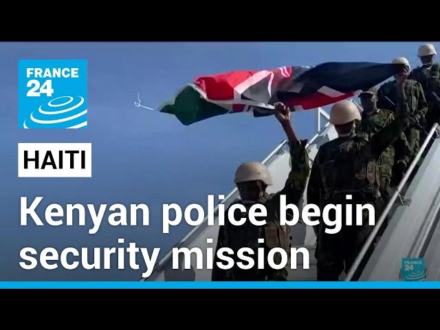 After long wait, Kenyan police begin security mission in Haiti • FRANCE 24 English