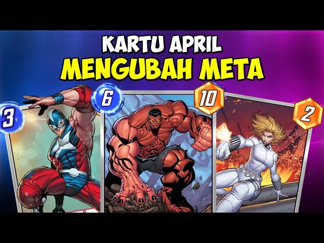 KARTU BARU APRIL - Marvel Snap Indonesia