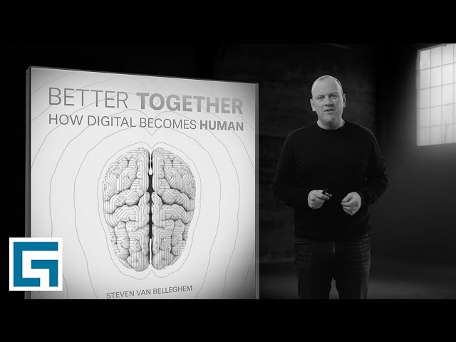 BetterTogether: How Digital Becomes Human