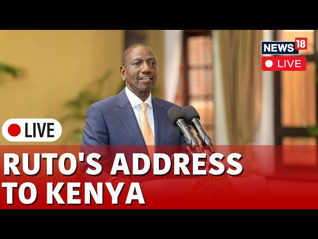 Kenya Protest Live | President William Ruto Addresses Nation At Statehouse Live | Kenya News | N18G