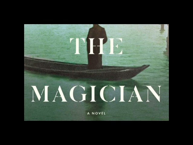 "The Magician" By Colm Tóibín