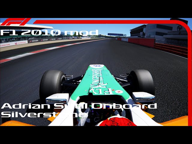 Assetto Corsa F1 2010 mod - Adrian Sutil Onboard Silverstone