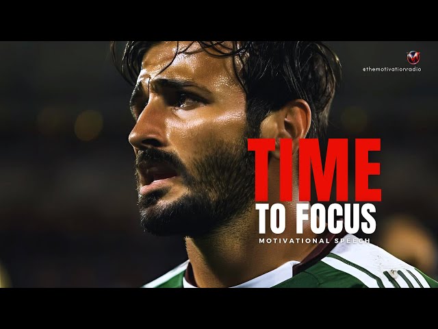 TIME TO FOCUS | LISTEN TO THIS EVERY MORNING - Powerful Motivational Speech