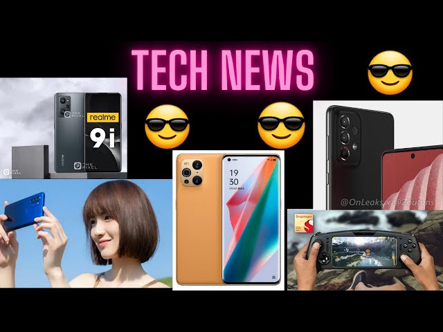 Tech News- Realme 9i first look , Qualcomm,  Samsung A73 , Oppo Find X4, Redmagic 7 #TechNews #Hindi