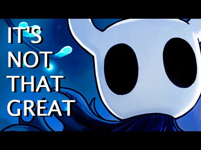 Why Hollow Knight is Terrible