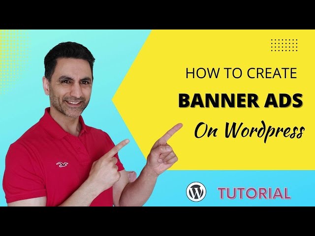 How To Add Banner Ads To Your Wordpress Website