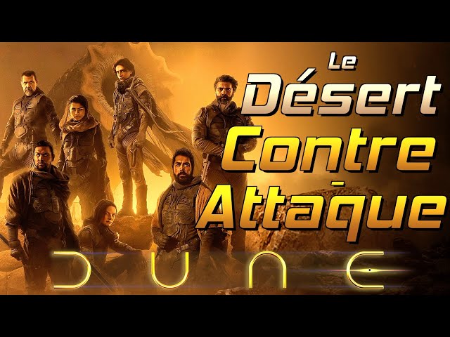 DUNE Part 1 : Le Désert CONTRE-ATTAQUE !!!