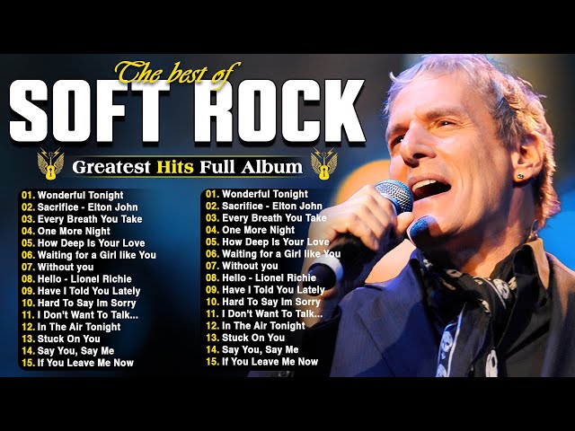 Michael Bolton, Lionel Richie, Bee Gees, Billy Joel, Rod Stewart, Lobo📀 Soft Rock Love Songs 70s 80