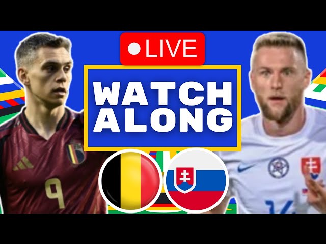 BELGIUM VS SLOVAKIA LIVE STREAM & WATCH ALONG | UEFA EURO 2024