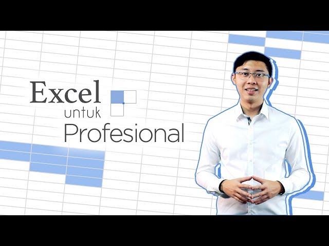 Jago Spreadsheet dengan Mengikuti Kelas Excel untuk Profesional!