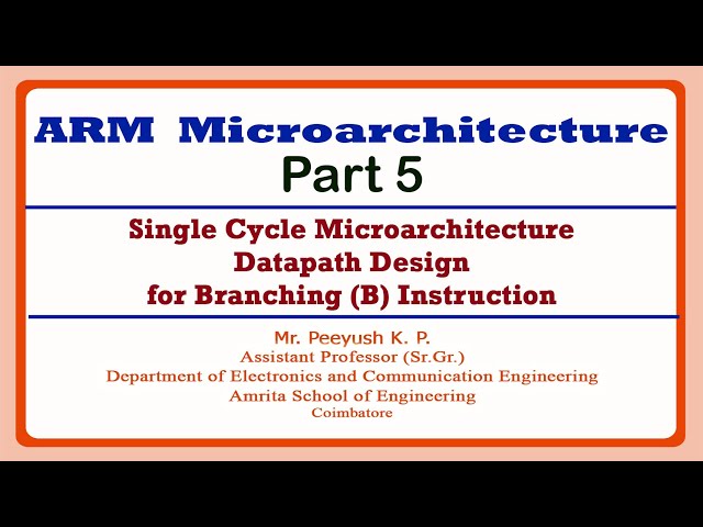 Single Cycle Microarchitecture Datapath Design for Branch Instruction | ARM Microarchitecture Part 5