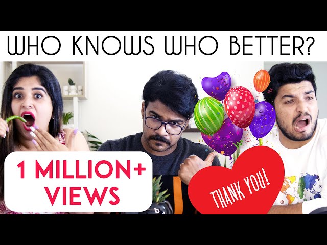 Who knows who better? .feat Aparna and Jeeva - Aparna Thomas