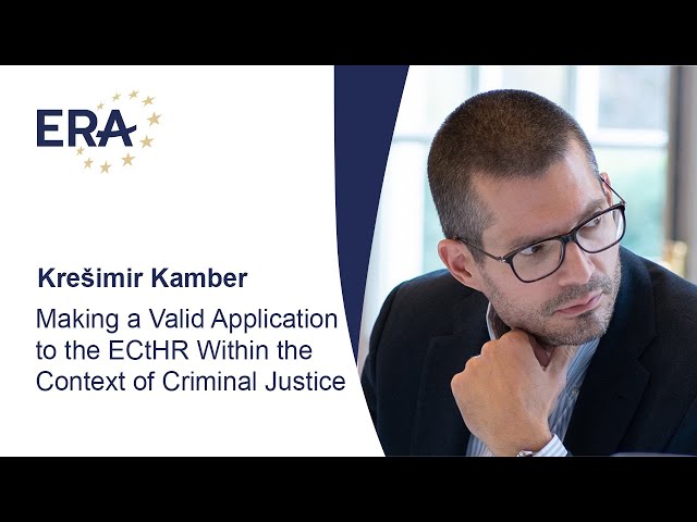 Making a Valid Application to the ECtHR Within the Context of Criminal Justice