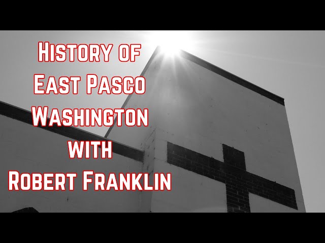 East Pasco Washington History