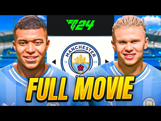 FC 24 Man City Career Mode - Full Movie