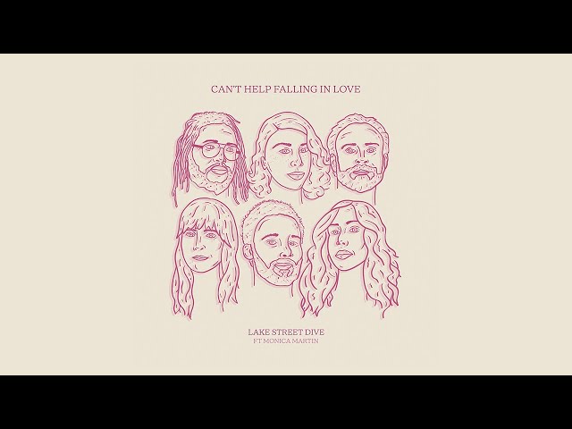 Lake Street Dive- Can't Help Falling In Love ft Monica Martin (Elvis Presley cover) [Official Audio]