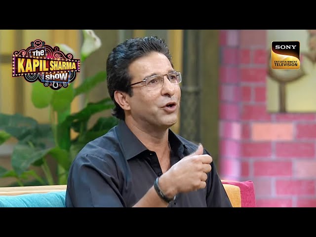 'Shoaib Akhtar को Handle करना मुश्किल था'-Wasim Akram | The Kapil Sharma Show|Comedy Ka Matlab Kapil