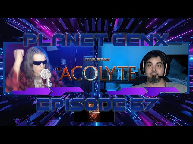 Episode67 - Star Wars: Acolyte is coming soon!! Has Disney killed another show before it's started?🤔