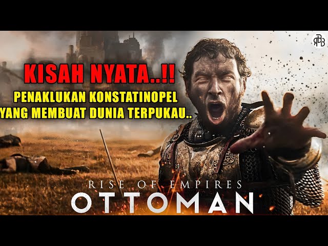 SEJARAH ISLAM YANG MEMUKAU DUNIA‼️| Rise of Empires: Ottoman full FILM
