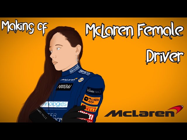 McLaren Female Driver - Making of
